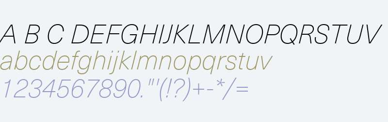 Neue Haas Unica W1G Thin Italic