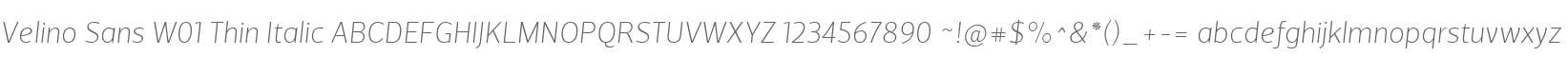 Velino Sans W01 Thin Italic