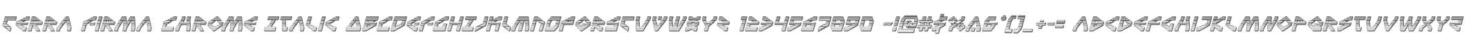 Terra Firma Chrome Italic