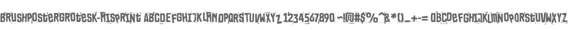 BrushPosterGrotesk-Misprint