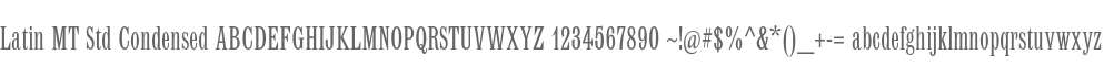 Latin MT Std Condensed
