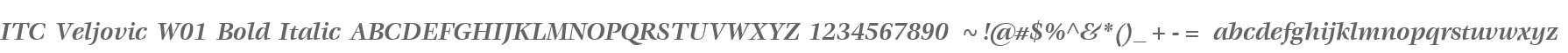 ITC Veljovic W01 Bold Italic