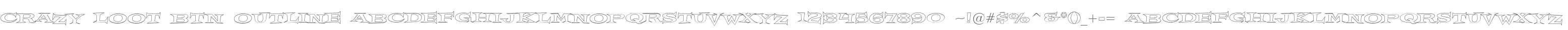 Crazy Loot BTN Outline