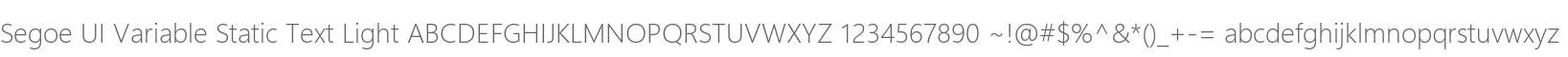 Segoe UI Variable Static Text Light