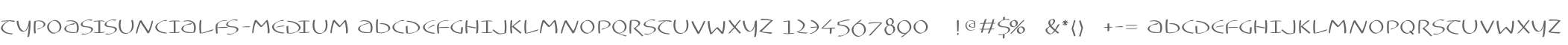 TypoasisUncialFS-Medium