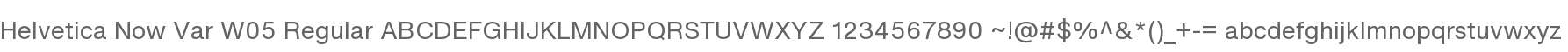 Helvetica Now Var W05 Regular