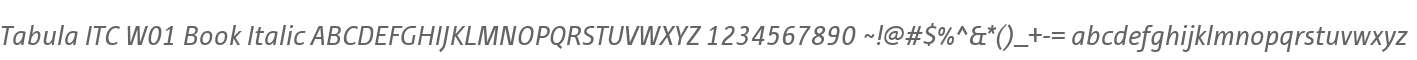 Tabula ITC W01 Book Italic