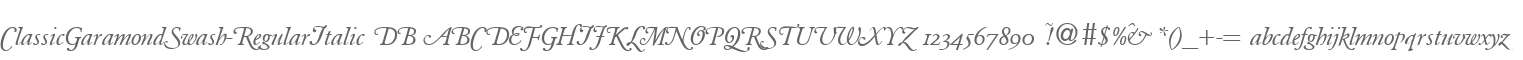 ClassicGaramondSwash-RegularItalic DB