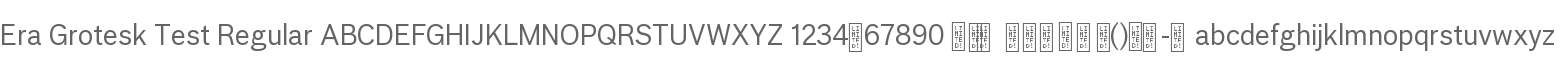 Era Grotesk Test