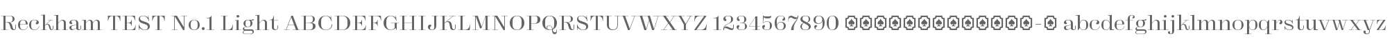 Reckham TEST No.1 Light