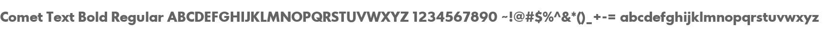 Comet Text Bold Regular