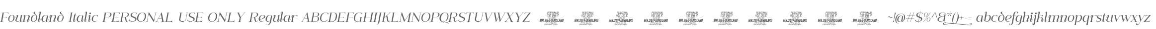 Foundland Italic PERSONAL USE ONLY
