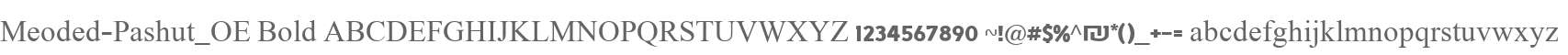 Meoded-Pashut_OE Bold