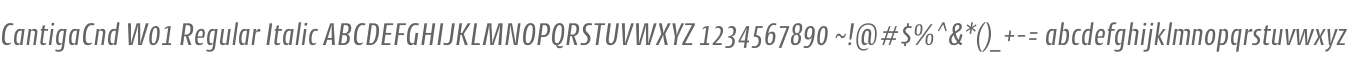 CantigaCnd W01 Regular Italic