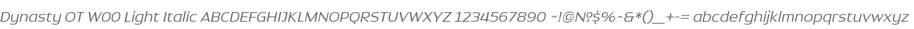 Dynasty OT W00 Light Italic