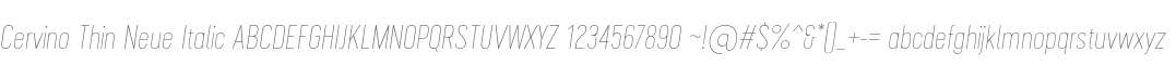 Cervino Thin Neue Italic
