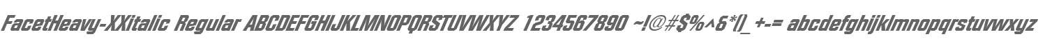 FacetHeavy-XXitalic Regular