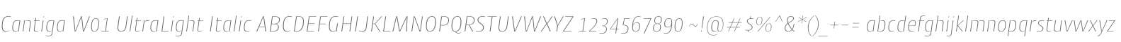 Cantiga W01 UltraLight Italic