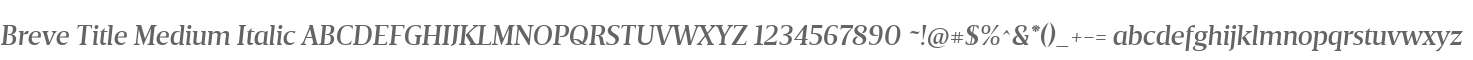 BreveTitle-MediumItalic