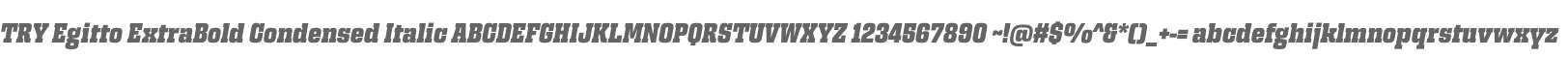TRY Egitto ExtraBold Condensed