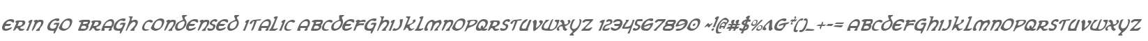 Erin Go Bragh Condensed Italic
