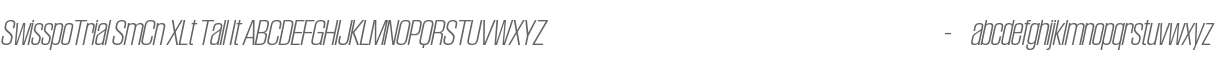 SwisspoTrial Semi Condensed Extra Light Tall