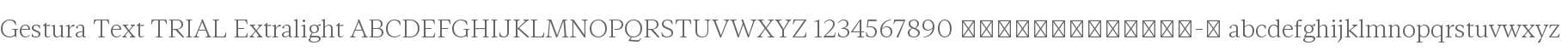 Gestura Text TRIAL Extralight