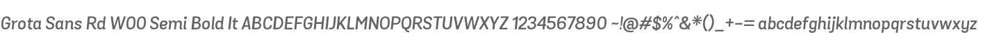 Grota Sans Rd W00 Semi Bold It