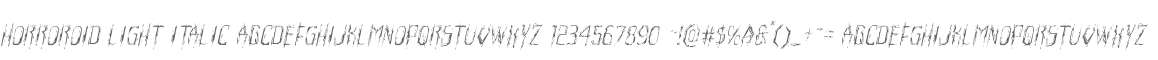 Horroroid Light Italic