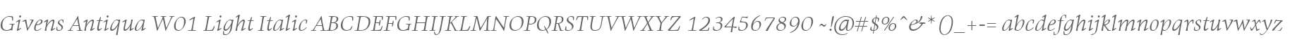 Givens Antiqua W01 Light Italic