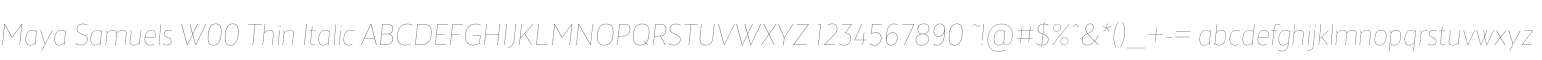 Maya Samuels W00 Thin Italic