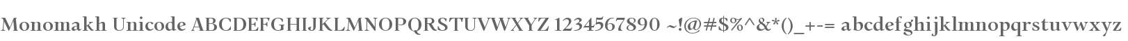 Monomakh Unicode