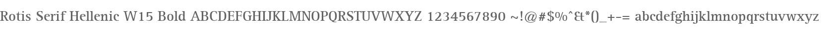 Rotis Serif Hellenic W15 Bold
