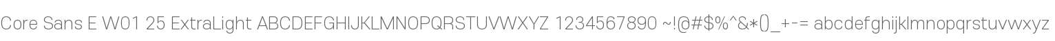Core Sans E W01 25 ExtraLight