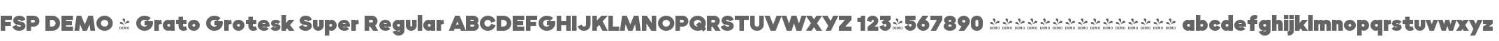 FSP DEMO - Grato Grotesk Super