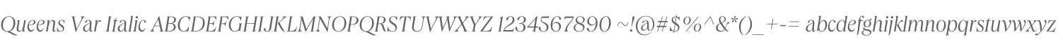 Queens Var Italic