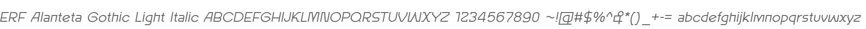 ERF Alanteta Gothic Light Italic