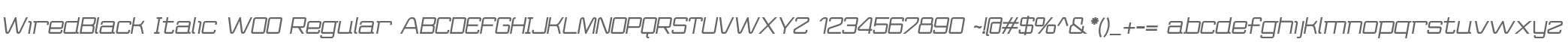 WiredBlack Italic W00 Regular