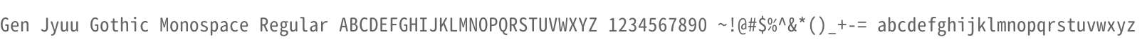 Gen Jyuu Gothic Monospace Regular
