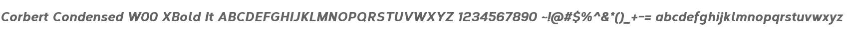 Corbert Condensed W00 XBold It