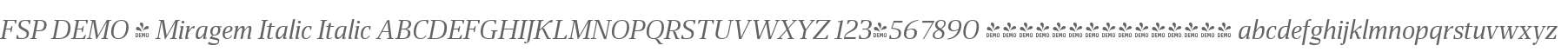 FSP DEMO - Miragem Italic