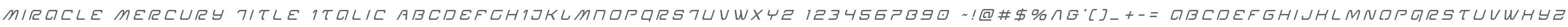 Miracle Mercury Title Italic