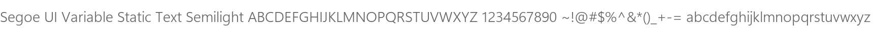 Segoe UI Variable Static Text Semilight