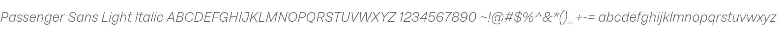 Passenger Sans Light Italic