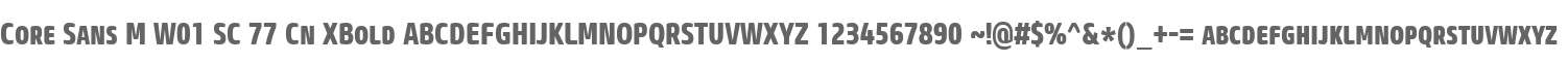 Core Sans M W01 SC 77 Cn XBold