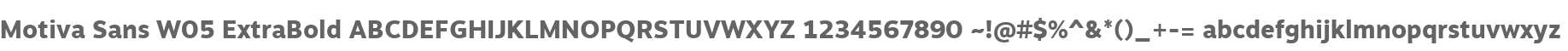 Motiva Sans W05 ExtraBold