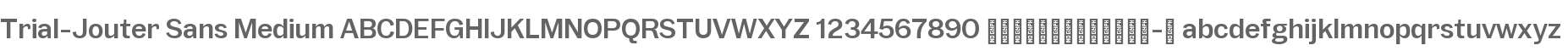Trial-Jouter Sans Medium