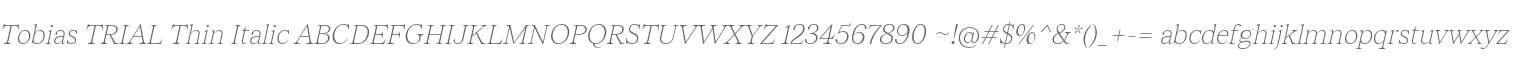Tobias TRIAL Thin Italic