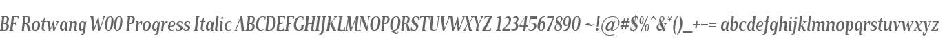 BF Rotwang W00 Progress Italic