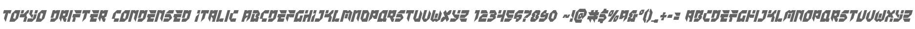 Tokyo Drifter Condensed Italic